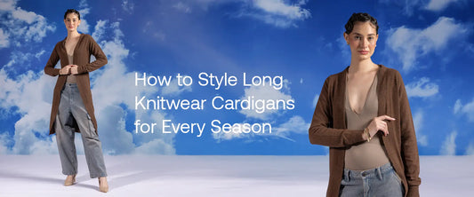 How to Style Long Knitwear Cardigans for Every Season | Brrotank