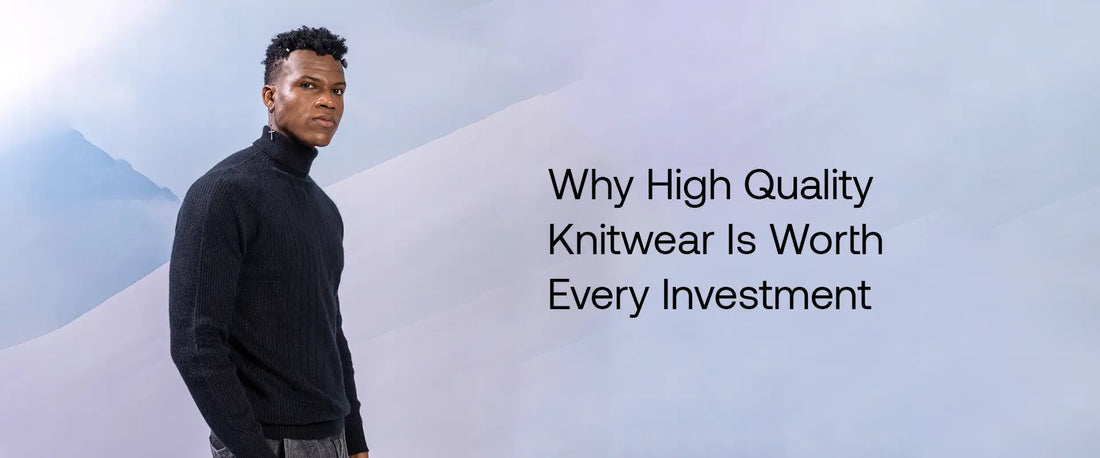 Discover High Quality Knitwear Worth the Investment | Brrotank