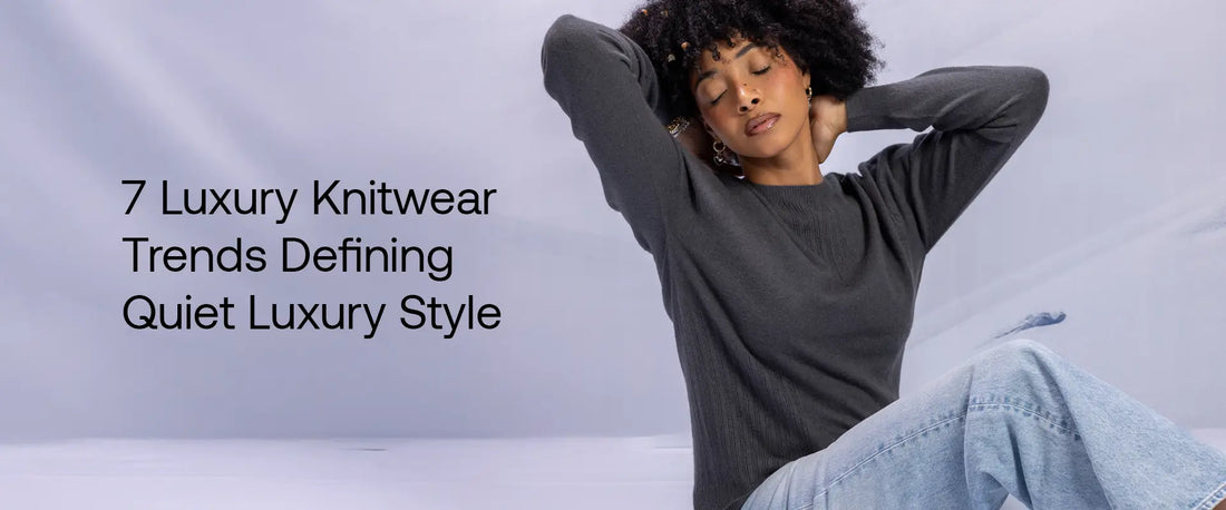 7 Luxury Knitwear Trends Defining Quiet Luxury Style | Brrotank